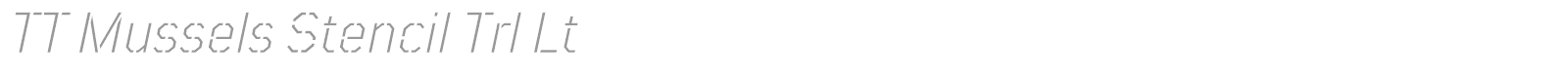 TT Mussels Stencil font preview